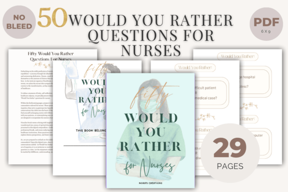 50 Would You Rather Questions for Nurses