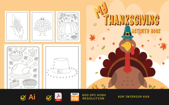 Thanksgiving Dot to and Dot Marker Activity Book: From Files to Finished Project