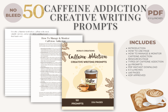 Unlocking the True Power of Caffeine Addiction 50 Creative Prompts
